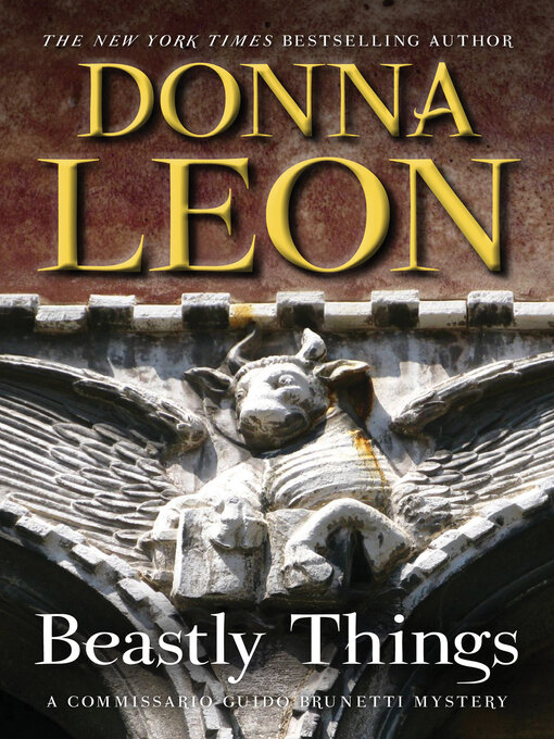 Title details for Beastly Things by Donna Leon - Wait list